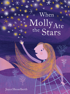 cover image of When Molly Ate the Stars